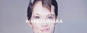 PORTRET WARSZAWIAKA
