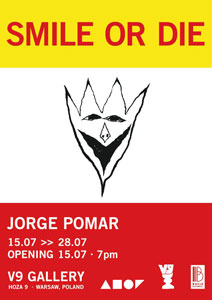 Jorge Pomar: SMILE OR DIE