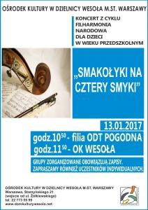 Spotkania z muzyką w Wesołej - koncert Filharmonii Narodowej „Smakołyki na cztery smyki”
