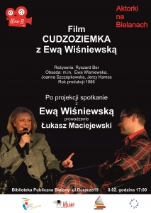 Aktorki na Bielanach | Spotkanie z Ewą Wiśniewską i pokaz filmu "Cudzoziemka"