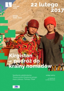 Kirgistan – podróż do krainy nomadów - spotkanie globtroterów Towarzystwa Eksploracyjnego