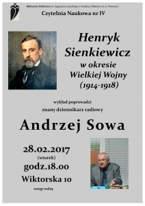 Henryk Sienkiewicz w okresie Wielkiej Wojny (1914-1918) - spotkanie z dziennikarzem radiowym Andrzejem Sową