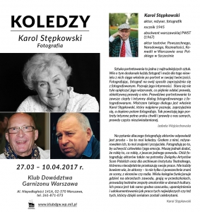 Wystawa fotografii Karola Stępkowskiego "Koledzy"