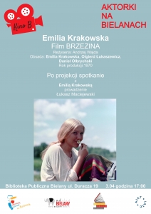Aktorki na Bielanach: film "Brzezina" i spotkanie z Emilią Krakowską