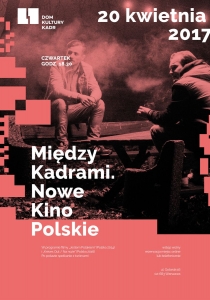 Między Kadrami Nowe Kino Polskie 