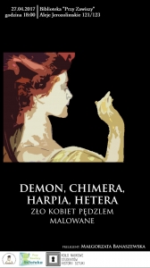 Demon, chimera, harpia, hetera. Zło kobiet pędzlem malowane