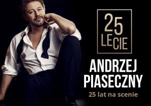 Andrzej Piaseczny - 25 lat na scenie