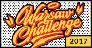 Warsaw Challenge 2017 – święto hip-hopu w nowej odsłonie