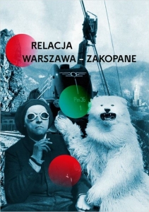 Wernisaż: "Relacja Warszawa – Zakopane"