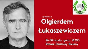 Spotkanie z Olgierdem Łukaszewiczem