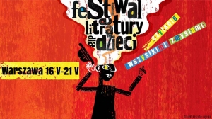 Festiwal Literatury dla Dzieci 2017 w Warszawie