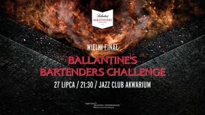 Wielki Finał Ballantine's Bartenders Challenge