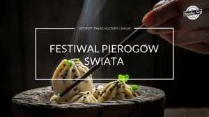 Festiwal Pierogów Świata vol.2