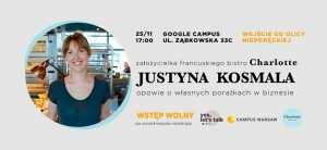Justyna Kosmala - założycielka Charlotte o porażkach w biznesie