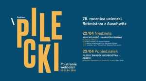 Festiwal: Pilecki. Po stronie wolności