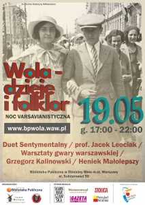 Noc Varsavianistyczna: Wola - dzieje i folklor