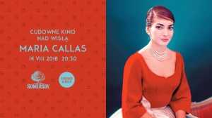 Cudowne kino nad Wisłą: Maria Callas