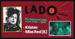 Miss Red (IL) + Kristen • Lado w Mieście 2018 vol. 8