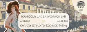 100 lecie ZASP - wykład „Oni byli pierwsi- początki kabaretu w niepodległej Polsce”