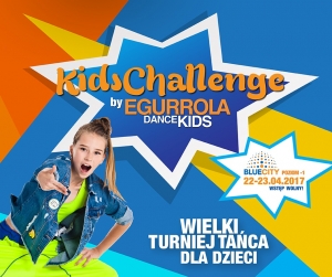 Egurrola Kids Challenge w CH Blue City 