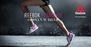 Odpłyń w biegu z Reebok Floatride! Trening i test butów