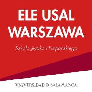Dzień otwarty w szkole języka hiszpańskiego ELE USAL Varsovia