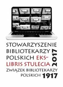 XXVII Sesja Varsavianistyczna: Stowarzyszenie Bibliotekarzy Polskich. Historia i współczesność 
