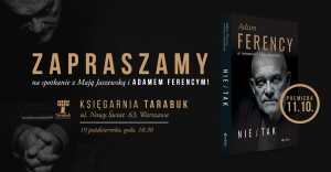 Adam Ferency i Maja Jaszewska z okazji premiery książki "Nie i Tak"