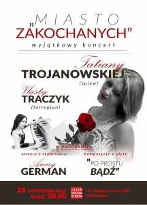 Koncert "Miasto Zakochanych" Tatiana Trojanowska  -  śpiew, Vlasta Traczyk - fortepian