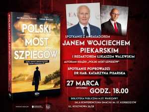 „Polski Most Szpiegów” - spotkanie autorskie 