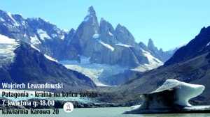 Patagonia - kraina na końcu świata