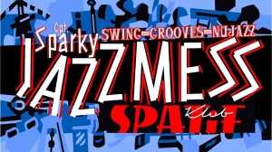 JaZzMeSs • Kapitan Sparky / dancefloor jazz