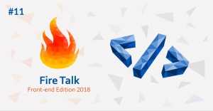 Fire Talk - Front-end Edition 