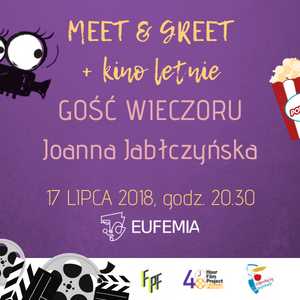 48HFP Poland: Meet&Greet + kino letnie