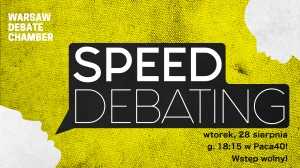 Speed Debating Warsaw #3