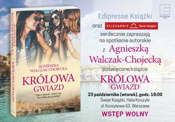 Spotkanie autorskie z Agnieszką Walczak-Chojecką i jej "Królową Gwiazd" 