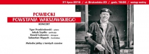 „Powidoki Powstania Warszawskiego” - koncert