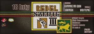Rebel Salute III // Gimmie Mi Gun, Jah Man, Vojtepa