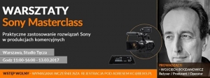Warsztaty Sony Masterclass z Wojciechem Bogdanowiczem