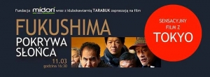 Projekcja opartego na faktach filmu "Fukushima. Pokrywa Słońca"