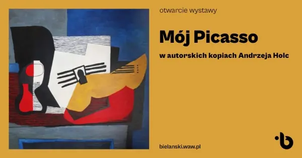 Wernisaż | Mój Picasso w autorskich kopiach Andrzeja Holc