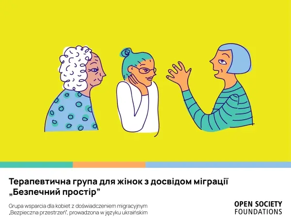 Grupa wsparcia dla kobiet 18-30 (jęz. ukraiński) // Терапевтична група для жінок з досвідом міграції «Безпечний простір»