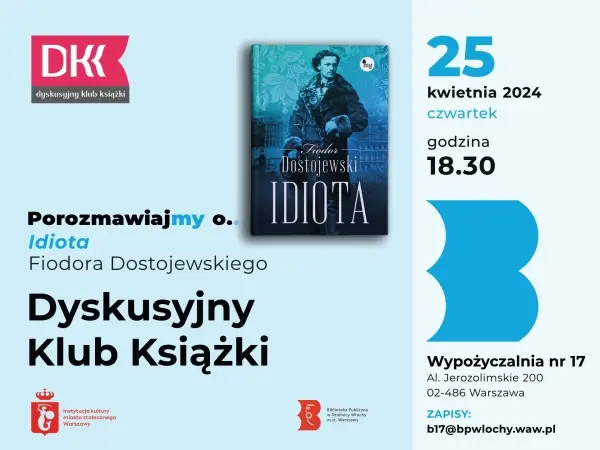 Fiodor Dostojewski - „Idiota” Dyskusyjny Klub Książki