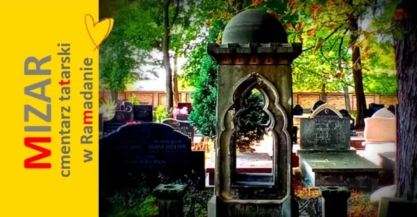 Mizar - Cmentarz Tatarski w Ramadanie
