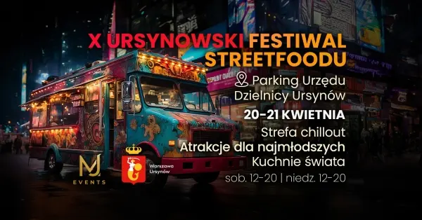 X Ursynowski Festiwal Streetfoodu