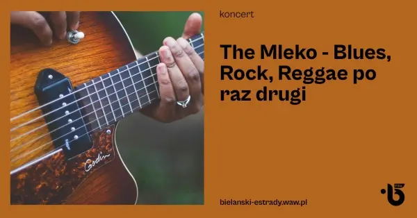 The Mleko - Blues, Rock, Reggae po raz drugi 