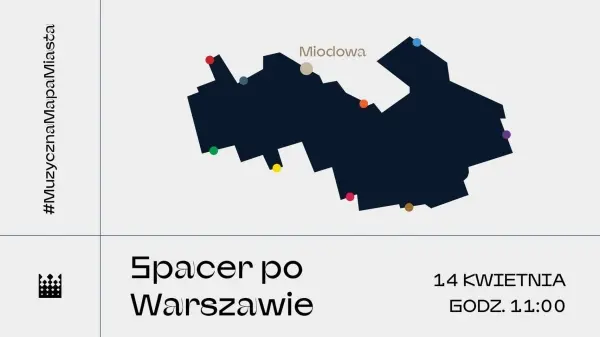 Miodowa | Muzyczny spacer po Warszawie