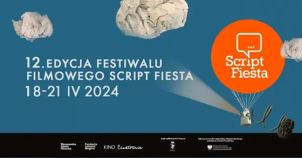 12. edycja Festiwalu Filmowego SCRIPT FIESTA