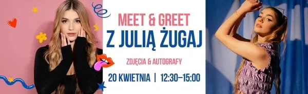 Meet & Greet z Julią Żugaj w Promenadzie