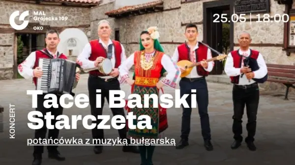 Tace i Banski Starczeta | Potańcówka z muzyką bułgarską